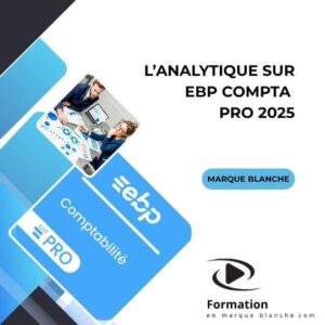 Formation vidéo l'analytique sur EBP Compta PRO 2025 en marque blanche